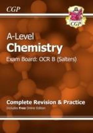 Image du vendeur pour A-Level Chemistry: OCR B Year 1 & 2 Complete Revision & Practice with Online Edition mis en vente par AHA-BUCH GmbH