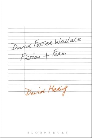 Imagen del vendedor de David Foster Wallace: Fiction and Form a la venta por AHA-BUCH GmbH