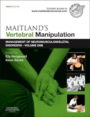 Imagen del vendedor de Maitland's Vertebral Manipulation : Management of Neuromusculoskeletal Disorders - Volume 1 a la venta por AHA-BUCH GmbH