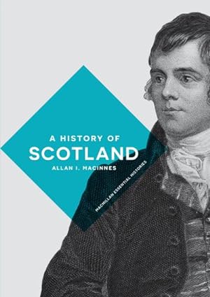 Seller image for A History of Scotland : Macmillan Essential Histories for sale by AHA-BUCH GmbH