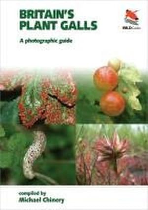 Bild des Verkufers fr Britain`s Plant Galls - A Photographic Guide : A Photographic Guide zum Verkauf von AHA-BUCH GmbH