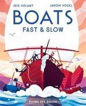 Seller image for Boats : Fast & Slow for sale by AHA-BUCH GmbH