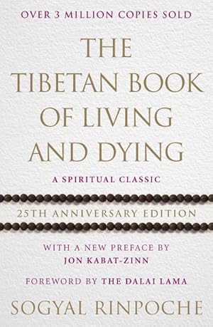 Imagen del vendedor de The Tibetan Book Of Living And Dying : 25th Anniversary Edition a la venta por AHA-BUCH GmbH