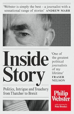 Seller image for Inside Story : Politics, Intrigue and Treachery from Thatcher to Brexit for sale by AHA-BUCH GmbH