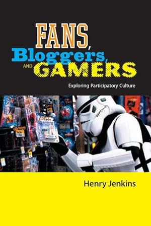 Immagine del venditore per Fans, Bloggers, and Gamers : Exploring Participatory Culture venduto da AHA-BUCH GmbH