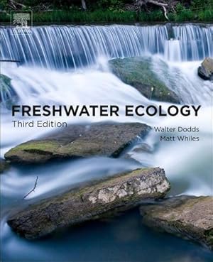 Bild des Verkufers fr Freshwater Ecology : Concepts and Environmental Applications of Limnology zum Verkauf von AHA-BUCH GmbH