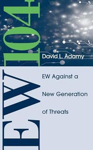 Bild des Verkufers fr EW 104: Electronic Warfare Against a New Generation of Threats zum Verkauf von AHA-BUCH GmbH