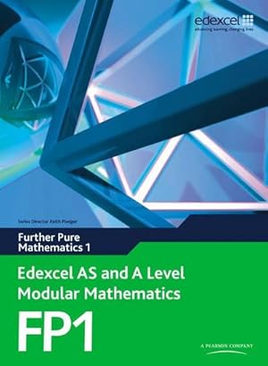 Seller image for Edexcel as and a Level Modular Mathematics Further Pure Mathematics 1 Fp1 for sale by AHA-BUCH GmbH