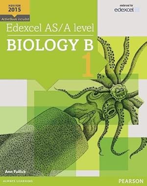 Bild des Verkufers fr Edexcel AS/A level Biology B Student Book 1 + ActiveBook zum Verkauf von AHA-BUCH GmbH