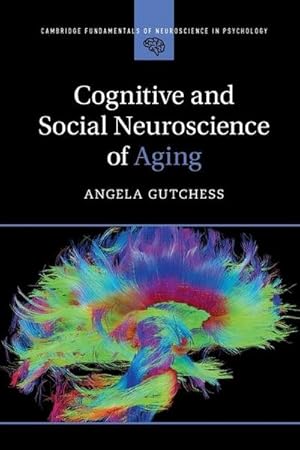 Immagine del venditore per Cognitive and Social Neuroscience of Aging venduto da AHA-BUCH GmbH