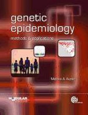 Bild des Verkufers fr Genetic Epidemiology : Methods and Applications zum Verkauf von AHA-BUCH GmbH