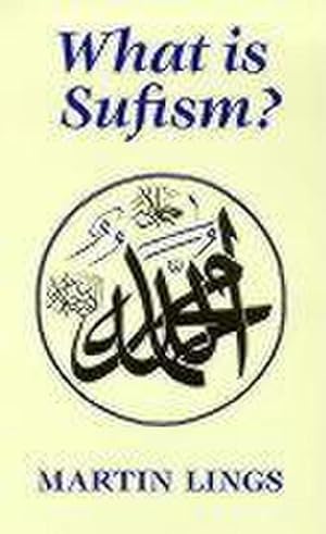 Bild des Verkufers fr What is Sufism? zum Verkauf von AHA-BUCH GmbH