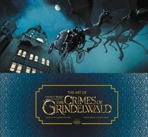 Bild des Verkufers fr The Art of Fantastic Beasts : The Crimes of Grindelwald zum Verkauf von AHA-BUCH GmbH