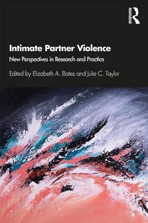 Bild des Verkufers fr Intimate Partner Violence : New Perspectives in Research and Practice zum Verkauf von AHA-BUCH GmbH
