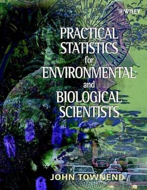 Bild des Verkufers fr Practical Statistics for Environmental and Biological Scientists zum Verkauf von AHA-BUCH GmbH