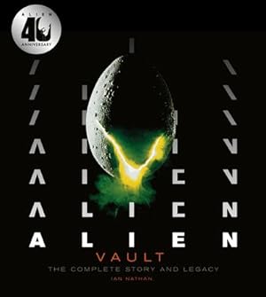 Bild des Verkufers fr Alien Vault : The Definitive Story Behind the Film zum Verkauf von AHA-BUCH GmbH