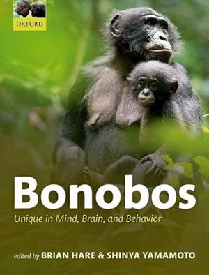 Bild des Verkufers fr Bonobos : Unique in Mind, Brain, and Behavior zum Verkauf von AHA-BUCH GmbH