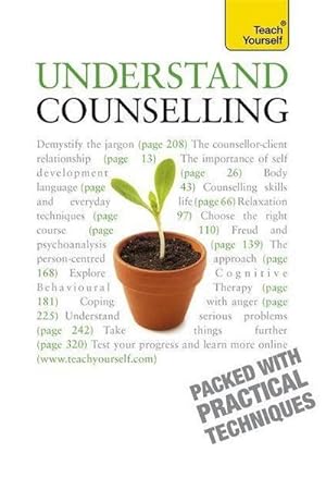 Seller image for Understand Counselling : Learn Counselling Skills For Any Situations for sale by AHA-BUCH GmbH