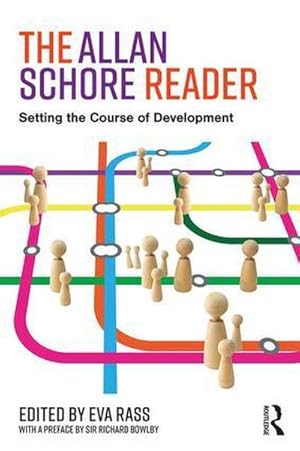 Bild des Verkufers fr The Allan Schore Reader : Setting the course of development zum Verkauf von AHA-BUCH GmbH