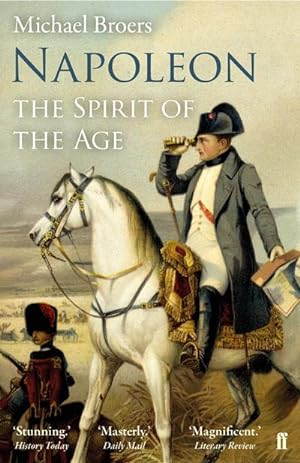Bild des Verkufers fr Napoleon Volume 2 : The Spirit of the Age zum Verkauf von AHA-BUCH GmbH