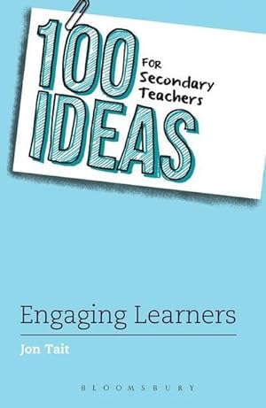 Bild des Verkufers fr 100 Ideas for Secondary Teachers: Engaging Learners zum Verkauf von AHA-BUCH GmbH