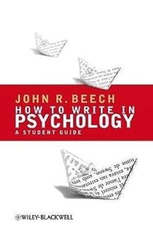 Seller image for How To Write in Psychology : A Student Guide for sale by AHA-BUCH GmbH
