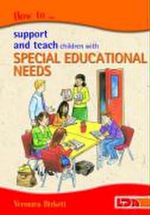 Bild des Verkufers fr How to Support and Teach Children with Special Educational Needs zum Verkauf von AHA-BUCH GmbH