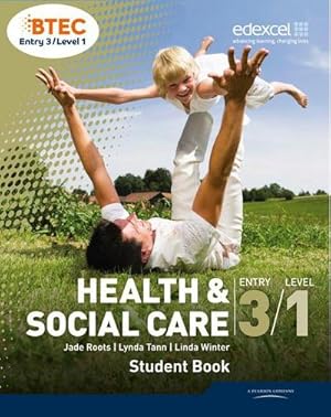 Seller image for BTEC Entry 3/Level 1 Health and Social Care Student Book for sale by AHA-BUCH GmbH