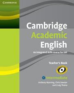 Immagine del venditore per Cambridge Academic English B1+ Intermediate Teacher's Book venduto da AHA-BUCH GmbH