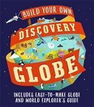 Bild des Verkufers fr Discovery Globe: Build-Your-Own Globe Kit zum Verkauf von AHA-BUCH GmbH
