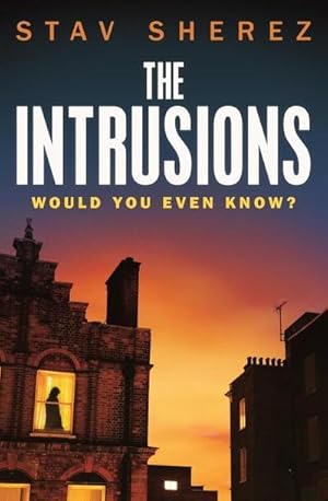 Seller image for The Intrusions : Would You Even Know? for sale by AHA-BUCH GmbH