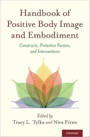 Bild des Verkufers fr Handbook of Positive Body Image and Embodiment : Constructs, Protective Factors, and Interventions zum Verkauf von AHA-BUCH GmbH