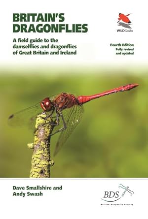 Seller image for Britain's Dragonflies : A Field Guide to the Damselflies and Dragonflies of Great Britain and Ireland - Fully Revised and Updated Fourth Edition for sale by AHA-BUCH GmbH