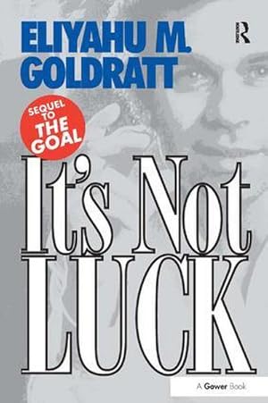 Seller image for It's Not Luck for sale by AHA-BUCH GmbH