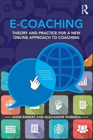 Bild des Verkufers fr E-Coaching : Theory and practice for a new online approach to coaching zum Verkauf von AHA-BUCH GmbH