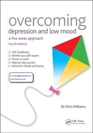 Bild des Verkufers fr Overcoming Depression and Low Mood : A Five Areas Approach, Fourth Edition zum Verkauf von AHA-BUCH GmbH