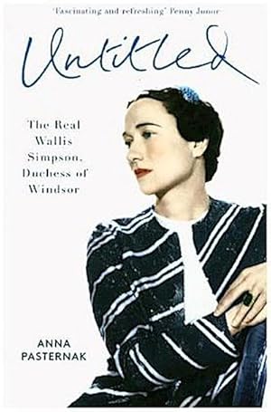 Seller image for Untitled : The Real Wallis Simpson, Duchess of Windsor for sale by AHA-BUCH GmbH