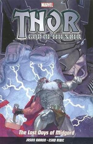 Seller image for Thor God Of Thunder Vol.4: The Last Days Of Midgard for sale by AHA-BUCH GmbH