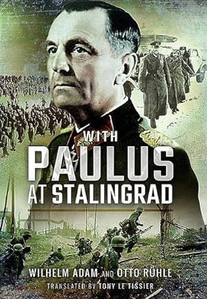 Bild des Verkufers fr With Paulus at Stalingrad zum Verkauf von AHA-BUCH GmbH