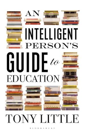 Bild des Verkufers fr An Intelligent Person's Guide to Education zum Verkauf von AHA-BUCH GmbH