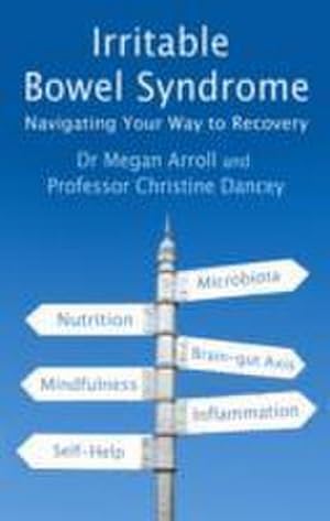 Bild des Verkufers fr Irritable Bowel Syndrome : Navigating Your Way to Recovery zum Verkauf von AHA-BUCH GmbH