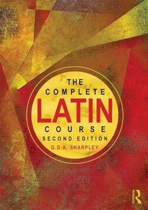 Imagen del vendedor de The Complete Latin Course a la venta por AHA-BUCH GmbH