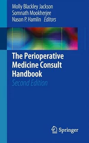 Immagine del venditore per The Perioperative Medicine Consult Handbook venduto da AHA-BUCH GmbH