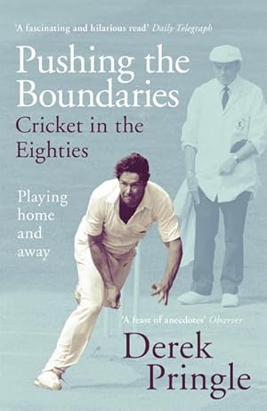 Bild des Verkufers fr Pushing the Boundaries: Cricket in the Eighties : The Perfect Gift Book for Cricket Fans zum Verkauf von AHA-BUCH GmbH