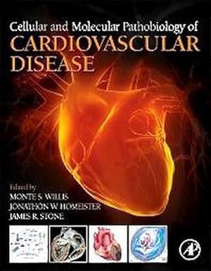 Bild des Verkufers fr Cellular and Molecular Pathobiology of Cardiovascular Disease zum Verkauf von AHA-BUCH GmbH