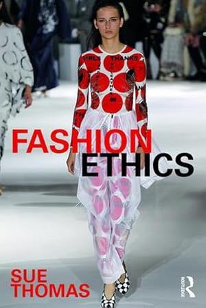 Imagen del vendedor de Fashion Ethics a la venta por AHA-BUCH GmbH