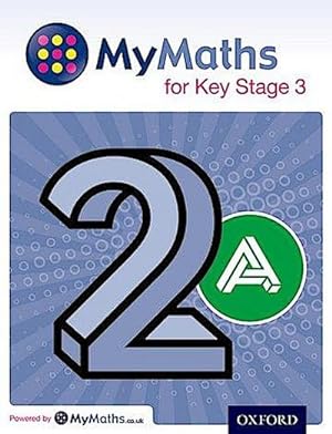 Imagen del vendedor de MyMaths for Key Stage 3: Student Book 2A a la venta por AHA-BUCH GmbH