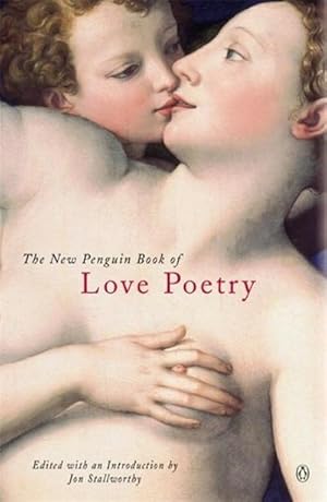 Bild des Verkufers fr The New Penguin Book of Love Poetry zum Verkauf von AHA-BUCH GmbH