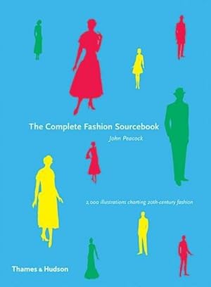 Immagine del venditore per The Complete Fashion Sourcebook : 2,000 Illustrations Charting 20th-Century Fashion venduto da AHA-BUCH GmbH