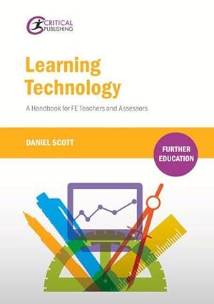 Seller image for Learning Technology : A Handbook for FE Teachers and Assessors for sale by AHA-BUCH GmbH